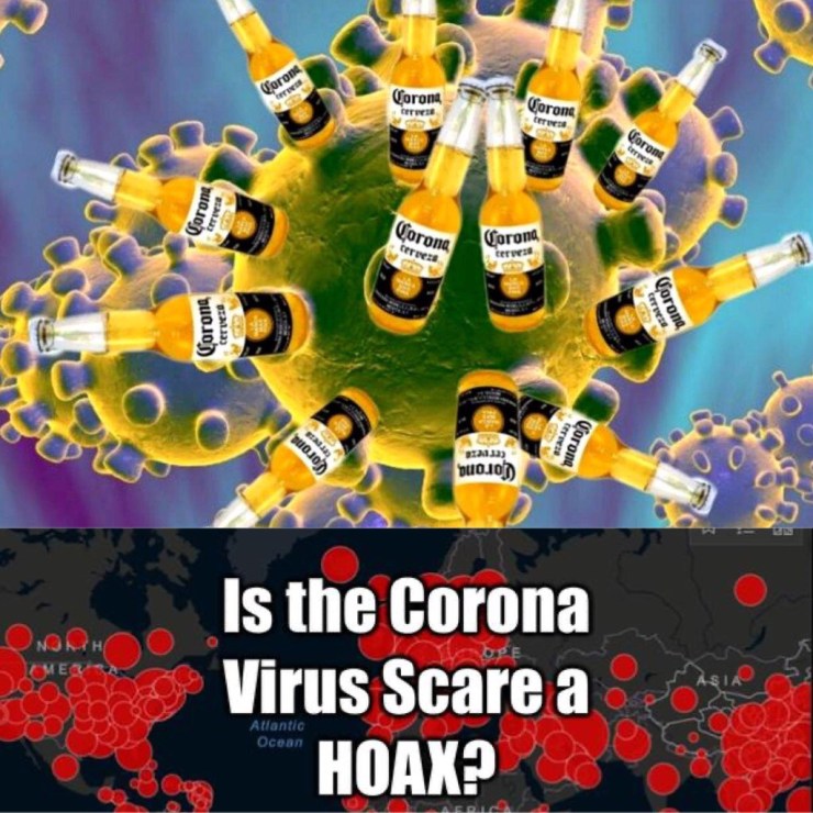 Corona virus made with corona beer bottles and hoax sign.